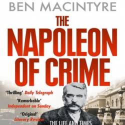 The Napoleon of Crime: The Life and Times of Adam Worth, Master Thief - [AUDIOBOOK]