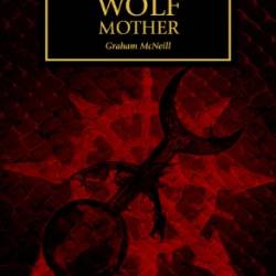 The Wolf Mother - Graham McNeill