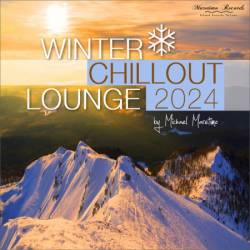 VA - Winter Chillout Lounge (2024) - Smooth Lounge Sounds for the Cold Season (2024)