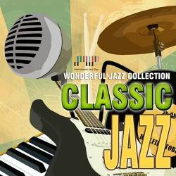 Jazz Classic - Wonderful Collection (Mp3) - Jazz, Classic Jazz!