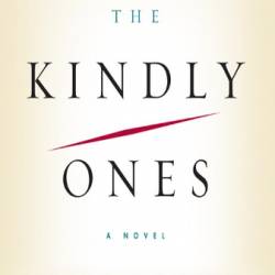 The Kindly Ones - [AUDIOBOOK]