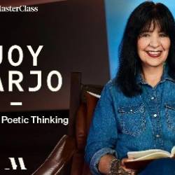 MasterClass - Joy Harjo Teaches Poetic Thinking