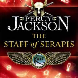 The Staff of Serapis - Riordan