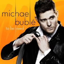 Michael Bubl&#233; Feat. BRYAN ADAMS - To Be Loved (2013)