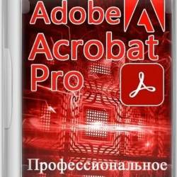 PDF Adobe Acrobat Pro 2024.005.20320 RePack by KpoJIuK