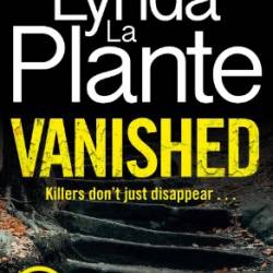 Vanished - Lynda La Plante