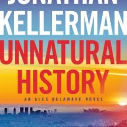 Unnatural History - Jonathan Kellerman