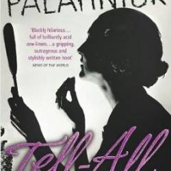 Tell-All - Palahniuk