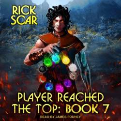 Player Reached the Top: Book 6 - [AUDIOBOOK]