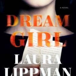 Dream Girl - Laura Lippman