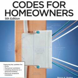 Black and Decker Codes for Homeowners 5th Edition: Current with 2021-2023