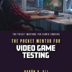 The Pocket Mentor for Video Game Testing