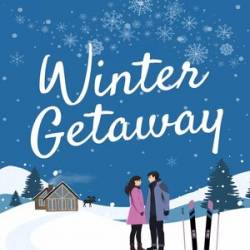 Winter Getaway - Rowan Eira