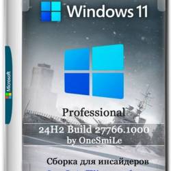 Windows 11 Pro  by OneSmiLe 24H2 build 27766.1000 (RUS/2024)