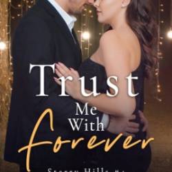 Trust Me With Forever - Kayla Chase