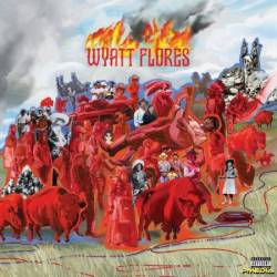 Wyatt Flores - Welcome To The Plains (2024)