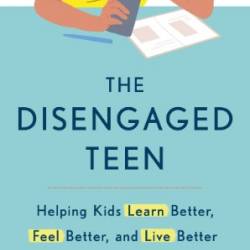 The Disengaged Teen - Jenny Anderson, Rebecca Winthrop