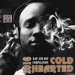 Cold Hearted - Rap Collection (Mp3) - Rap, Hip Hop, RnB!