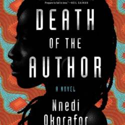 Death of the Author - Nnedi Okorafor