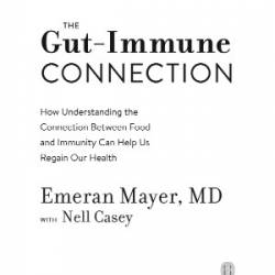 The Gut-Immune Connection - [AUDIOBOOK]