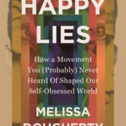 Happy Lies - Melissa Dougherty