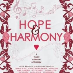 Hope - Julia Wolf, Helen Hardt, Jaine Diamond, M. Robinson, Becca Steele, Stacey Marie Brown, Chelle Bliss, Mari Carr, Rachel Van Dyken, Meredith Wild, Kaylene Winter, Layla Reyne, Jillian Liota, Kat Mizera