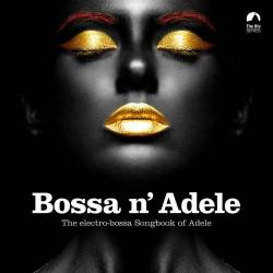 Bossa N Adele (2017) FLAC - Lounge