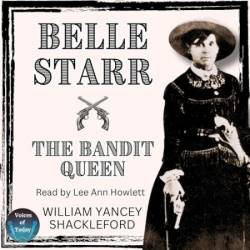 Belle Starr-The Bandit Queen - [AUDIOBOOK]