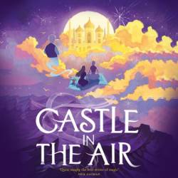 Castle in the Air - [AUDIOBOOK]