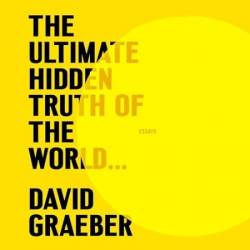 The Ultimate Hidden Truth of the World . . .: Essays - [AUDIOBOOK]