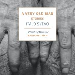 A Very Old Man: Stories - Italo Svevo