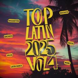 Top Latin 2025 Vol. 4 (2025) FLAC - Latin, Pop, Dance, Salsa