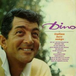 Dean Martin - Italian Love Songs (Remastered) (1962)