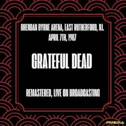 Grateful Dead - Brendan Byrne Arena, East Rutherford, Nj. April 7th, (1987) (Remastered, Live on Broadcasting) (2024)