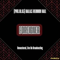 Foreigner - [(1981)] Dallas Reunion Hall (Remastered, Live On Broadcasting) (2024)