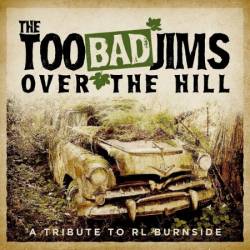 The Too Bad Jims - Over the Hill (2025)