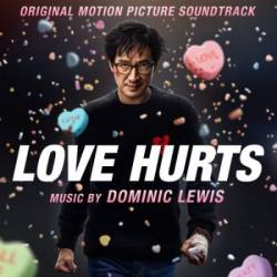 Dominic Lewis - Love Hurts (Original Motion Picture Soundtrack) (2025)