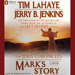 Mark's Story: The Gospel According to Peter: 2 (Jesus Chronicles) - [AUDIOBOOK]