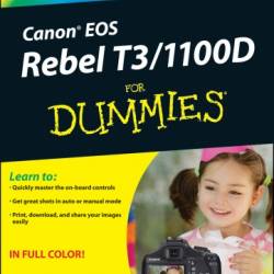 Canon EOS Rebel T3/1100D For Dummies - Correll, Robert