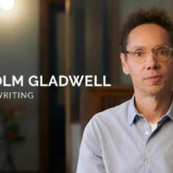 MasterClass  Malcolm Gladwell Teaches Writing