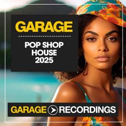 Pop Shop House 2025 (2025) FLAC - Dance Pop, Electro Pop, Disco, House, Eurodance
