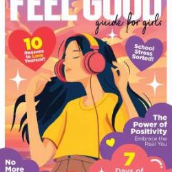 Feel Good Guide for Girls, 2025