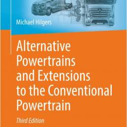 Hilgers M  Alternative Powertrains and Extensions to the   Powertrain 3ed 2025