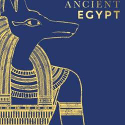 Ancient Egypt: The Definitive Visual History (DK Classic History) - D.K. Publishing