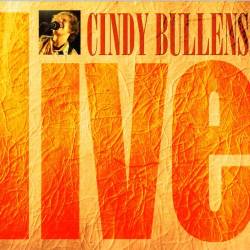 Cindy Bullens - Live (2006)