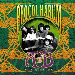 Procol Harum - A & B. The Singles (2002)