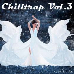 Chilltrap Vol.3 (2015)