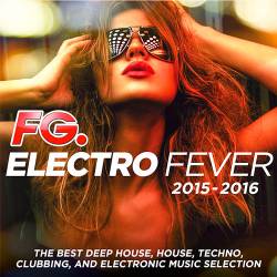 FG. Electro Fever 2015 - 2016 (2015)