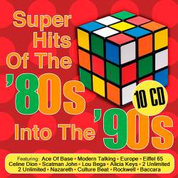 Super Hits Of The 80s Into The 90s (2016)