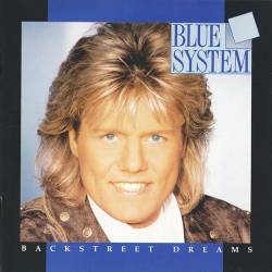 Blue System - Backstreet Dreams (1993) [Lossless+Mp3]